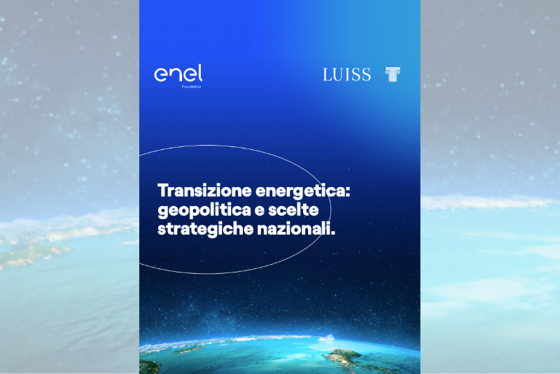 Transizione energetica: geolpolitica e scelte nazionali